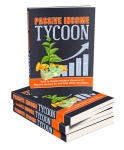 Passive Income Tycoon (eBook) Passive Income Tycoon (eBook)